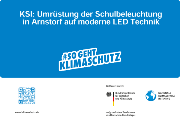 KSI: Umrüstung der Schulbeleuchtung in Arnstorf auf moderne LED Technik